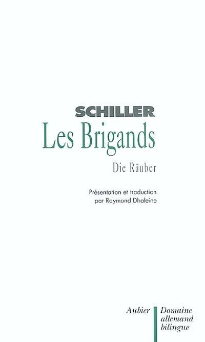 Les brigands. Die Raüber