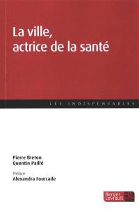 La ville, actrice de la santé