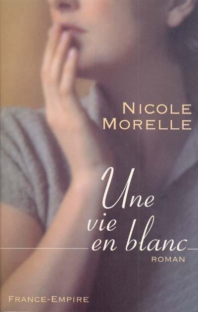 Une vie en blanc