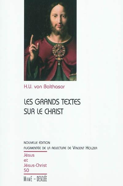 Les grands textes sur le Christ