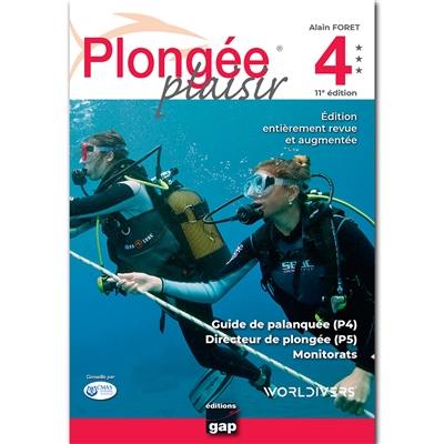 Plongée plaisir : guide de palanquée (P4), directeur de plongée (P5), monitorats