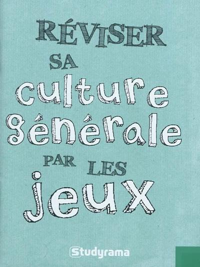 Réviser sa culture générale par les jeux