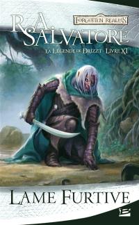 La légende de Drizzt. Vol. 11. Lame furtive