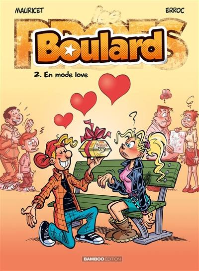 Boulard. Vol. 2. En mode love