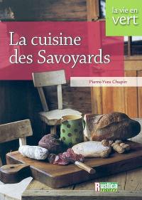 La cuisine des Savoyards