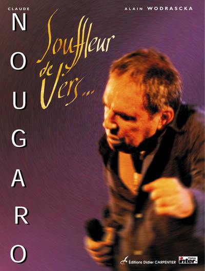 Claude Nougaro : souffleur de vers...