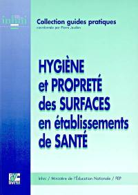 Hygiène et propreté des surfaces en établissements de santé