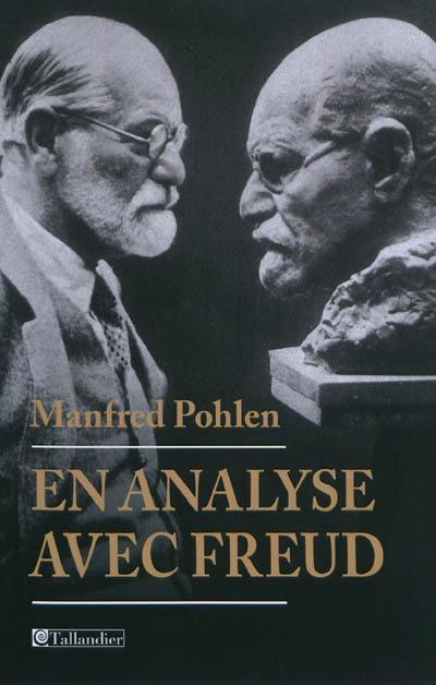 En analyse avec Freud