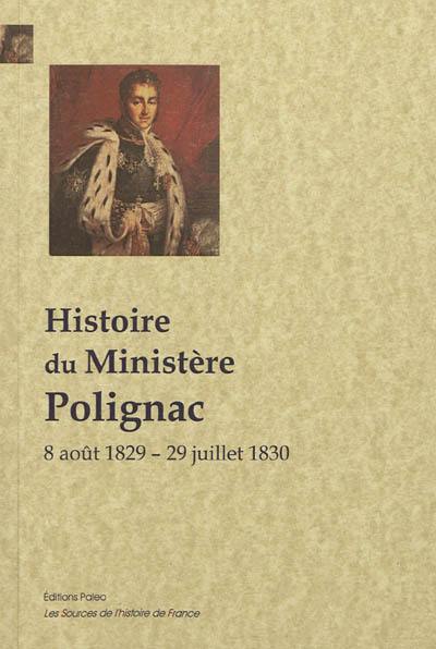 Le ministère Polignac : 8 août 1829-29 juillet 1830