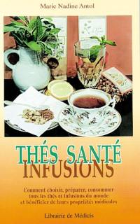 Thés, infusions, santé