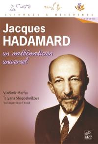 Jacques Hadamard, un mathématicien universel