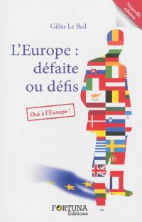 L'Europe : défaite ou défis