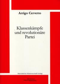 Klassenkämpfe und revolutionäre Partei