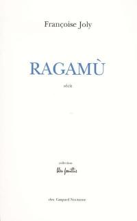 Ragamù : récit