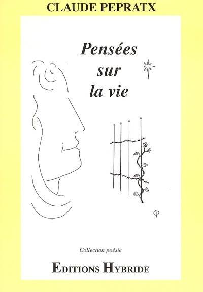 Pensées sur la vie