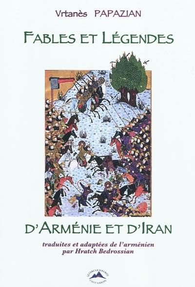 Fables et légendes d'Arménie et d'Iran