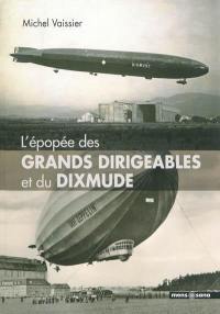 L'épopée des grands dirigeables et du Dixmude