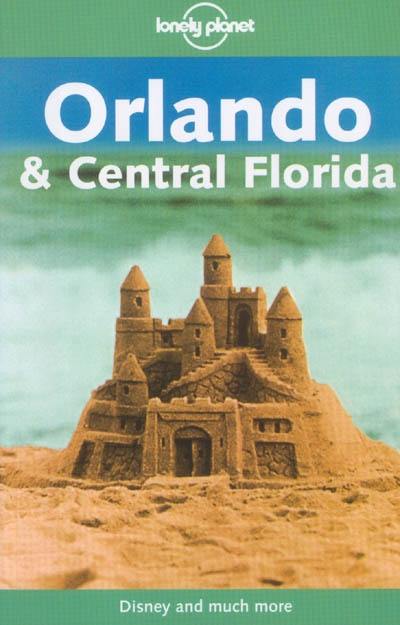 Orlando and central Florida : Disney and much more