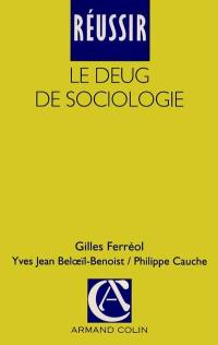 Réussir le DEUG de sociologie