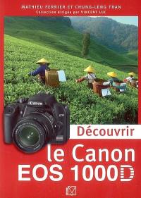 Découvrir le Canon EOS 1000D