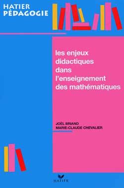 Les enjeux didactiques dans l'enseignement des mathématiques