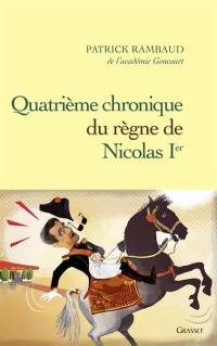 Chronique du règne de Nicolas Ier. Quatrième chronique du règne de Nicolas Ier