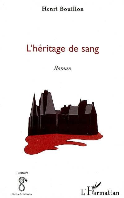 L'héritage de sang