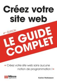 Créez votre site Web : créez votre site Web sans aucune notion de programmation !