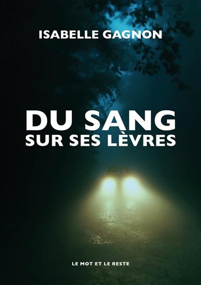 Du sang sur ses lèvres