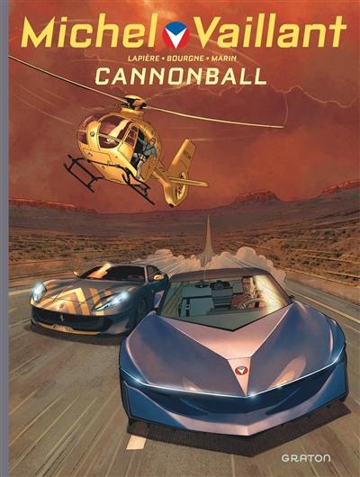 Michel Vaillant : nouvelle saison. Vol. 11. Cannonball