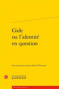 Gide ou L'identité en question