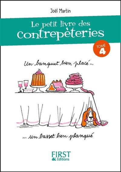 Le petit livre des contrepèteries. Vol. 4