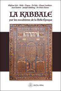 La kabbale par les occultistes de la Belle époque