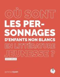 Où sont les personnages d'enfants non blancs en littérature jeunesse ?