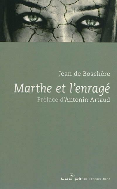 Marthe et l'enragé