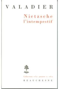 Nietzsche l'intempestif