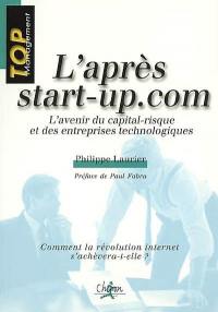 L'après-start-up.com : l'avenir du capital-risque et des entreprises technologiques