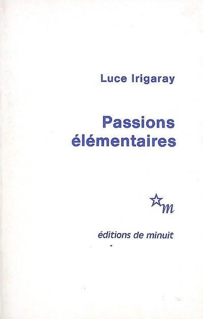 Passions élémentaires