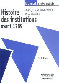 Histoire des institutions avant 1789