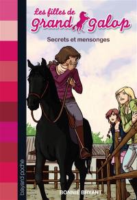 Les filles de Grand Galop. Vol. 4. Secrets et mensonges