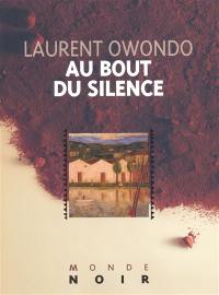 Au bout du silence