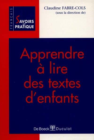 Apprendre à lire des textes d'enfants