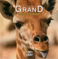 Devenir grand. Petite Girafe