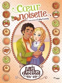 Les filles au chocolat. Vol. 11. Coeur noisette