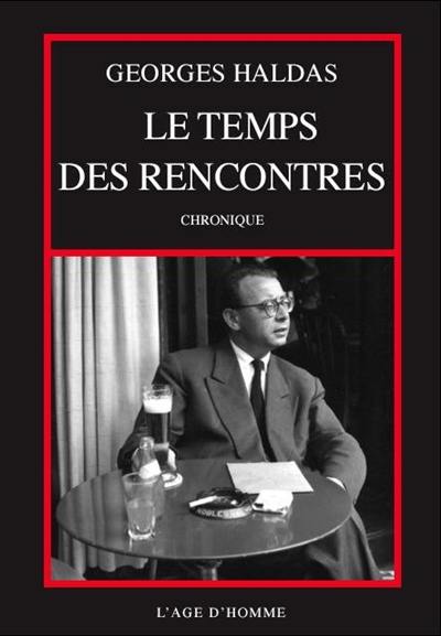 Le temps des rencontres