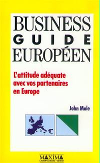 Business guide européen : l'attitude adéquate avec vos partenaires en Europe