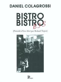 Bistro bistro bis. Ivre mort