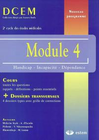 DCEM module 4 : handicap, incapacité, dépendance : cours + dossiers transversaux