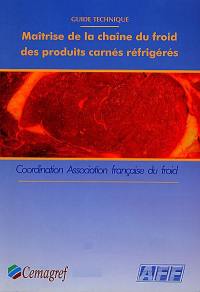 Maîtrise de la chaîne du froid des produits carnés réfrigérés