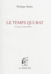 Le temps qui bat